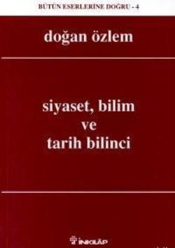 Siyaset, Bilim ve Tarih Bilinci - İnkılap Kitabevi Kitap