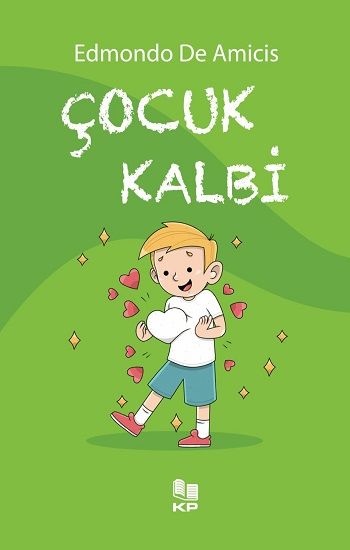 Çocuk Kalbi – Edmondo De Amicis – Kitappazarı Yayınları – kitap kapağı