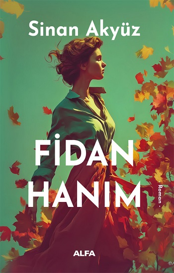 Fidan Hanım - Alfa Yayınları Kitap