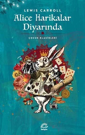 Alice Harikalar Diyarında – Lewis Carroll – İletişim Yayınları – kitap kapağı