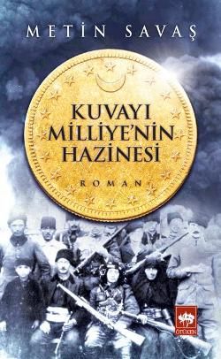 Kuvayı Milliye'nin Hazinesi - Ötüken Neşriyat Kitap