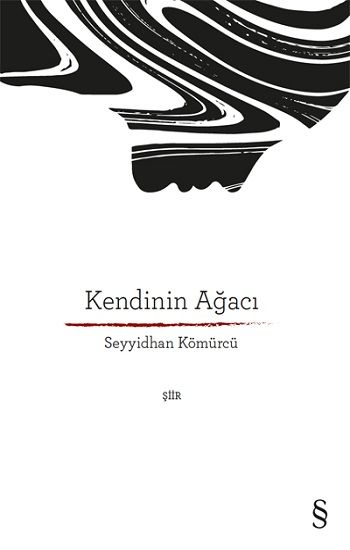Kendinin Ağacı – Seyyidhan Kömürcü – Everest Yayınları – kitap kapağı