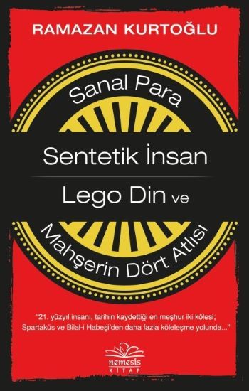 Sanal Para Sentetik İnsan Lego Din ve Mahşerin Dört Atlısı - Nemesis Kitap Kitap