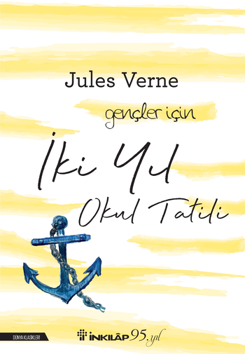 İki Yıl Okul Tatili – Jules Verne – İnkılap Kitabevi – kitap kapağı