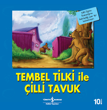 Tembel Tilki ile Çilli Tavuk – Kolektif – İş Bankası Kültür Yayınları – kitap kapağı