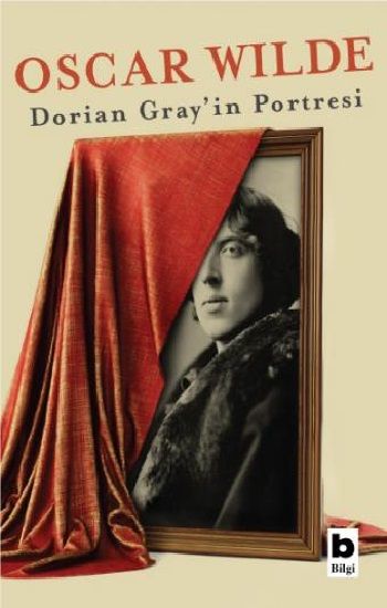Dorian Gray'in Portresi – Oscar Wilde – Bilgi Yayınevi – kitap kapağı