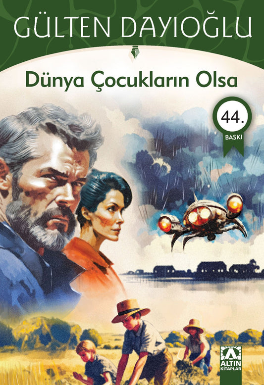 Dünya Çocukların Olsa - Altın Kitaplar - Çocuk Kitapları Kitap