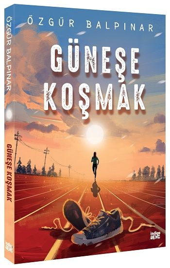 Güneşe Koşmak - İndigo Kitap Kitap