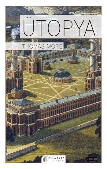Ütopya – Thomas More – Akıl Çelen Kitaplar – kitap kapağı