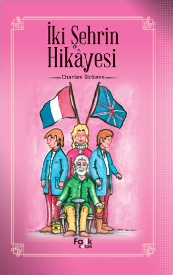 İki Şehrin Hikayesi – Charles Dickens – Fark Yayınları – kitap kapağı