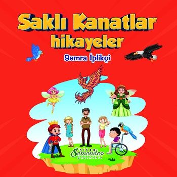 Saklı Kanatlar - Semenderkitap Yayınları Kitap