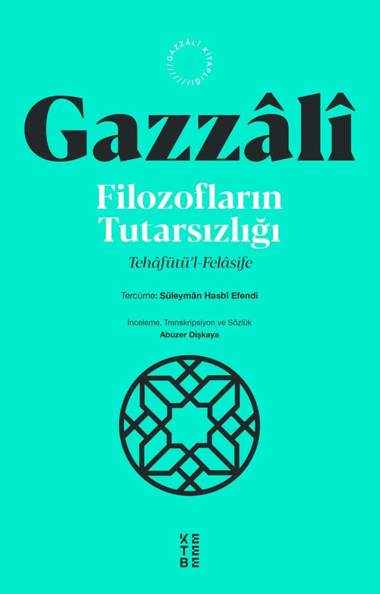 Filozofların Tutarsızlığı – İmam Gazzali – Ketebe Yayınları – kitap kapağı