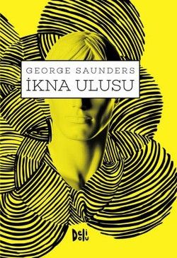 İkna Ulusu - Delidolu Kitap