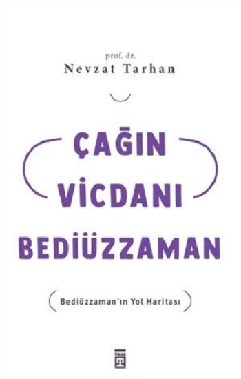 Çağın Vicdanı Bediüzzaman - Timaş Yayınları Kitap