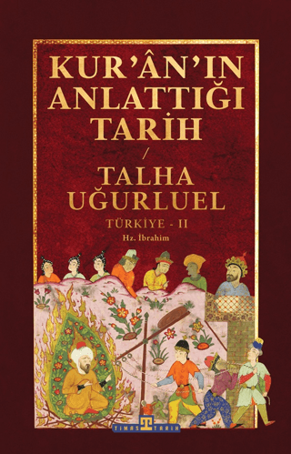 Kur'an'ın Anlattığı Tarih - Türkiye-2 - Timaş Yayınları Kitap