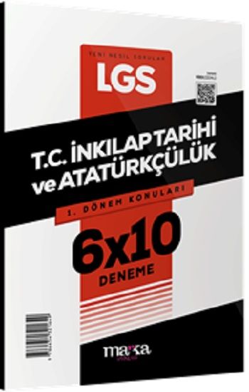 2025 LGS 1.Dönem Konuları T.C. İnkılap Tarihi ve Atatürkçülük 6 Deneme – Marka Komisyon – Marka Yayınları – kitap kapağı