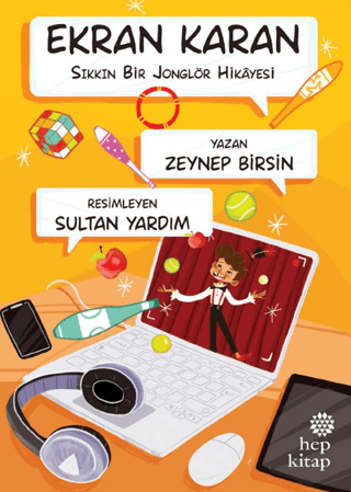 Ekran Karan - Sıkkın Bir Jonglör Hikayesi - Hep Kitap Kitap