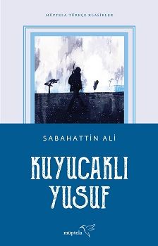 Kuyucaklı Yusuf – Sabahattin Ali – Müptela Yayınevi – kitap kapağı