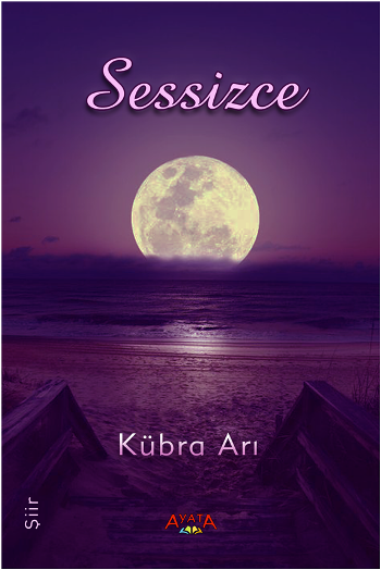 Sessizce - Ayata Kitap Kitap