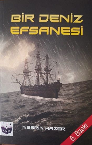Bir Deniz Efsanesi - Hazer Yayınları Kitap