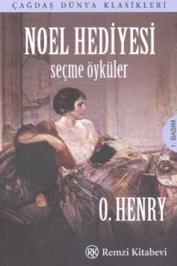 Noel Hediyesi - Seçme Öyküler - Remzi Kitabevi Kitap