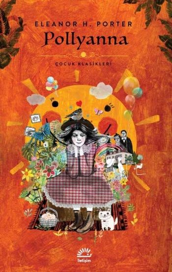 Pollyanna – Eleanor H. Porter – İletişim Yayınları – kitap kapağı