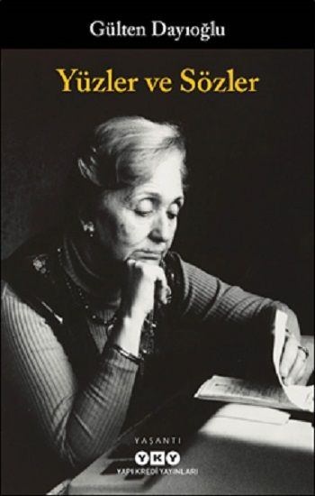 Yüzler ve Sözler - Yapı Kredi Yayınları Kitap