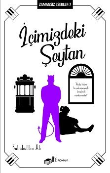 İçimizdeki Şeytan - Zamansız Eserler 7 - The Roman Kitap