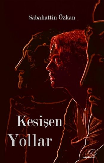 Kesişen Yollar - Sapiens Yayınları Kitap