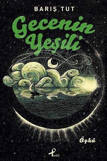Gecenin Yeşili - Profil Kitap Kitap