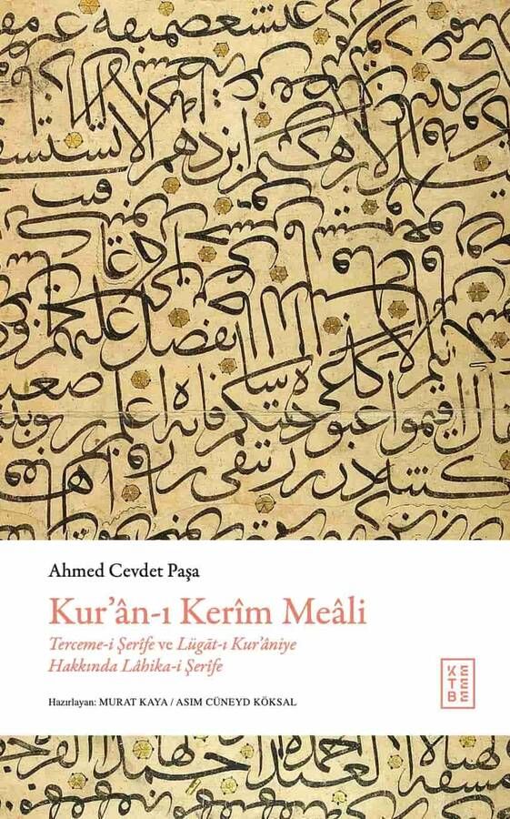 Kur’an-ı Kerim Meali (Ciltli) – Ahmed Cevdet Paşa – Ketebe Yayınları – kitap kapağı
