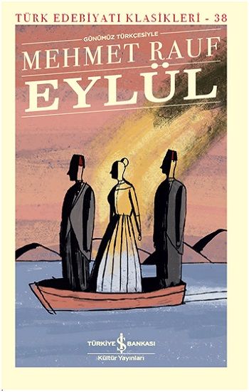 Eylül – Mehmet Rauf – İş Bankası Kültür Yayınları – kitap kapağı