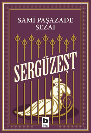Sergüzeşt – Sami Paşazade Sezai – Bilgi Yayınevi – kitap kapağı