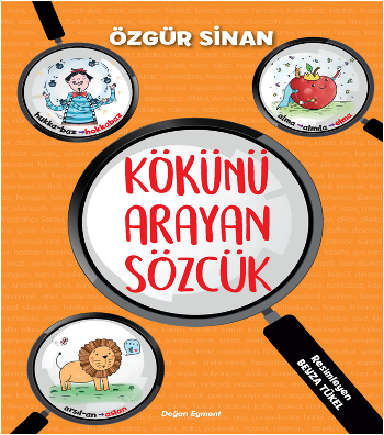 Kökünü Arayan Sözcük – Özgür Sinan – Doğan Egmont Yayıncılık – kitap kapağı