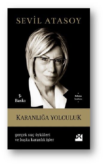 Karanlığa Yolculuk – Sevil Atasoy – Doğan Kitap – kitap kapağı