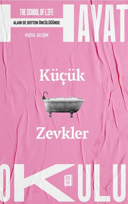 Küçük Zevkler - Mona Kitap Kitap