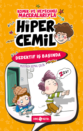 Dedektif İş Başında - Hiper Cemil 3 - Genç Hayat Kitap