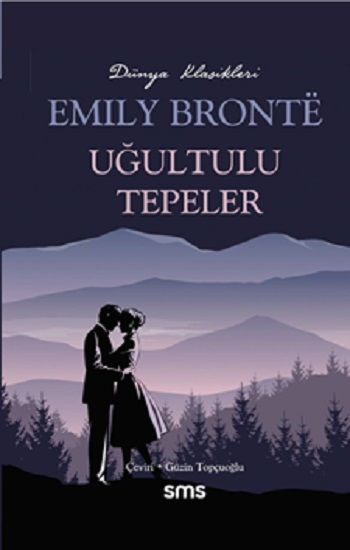 Uğultulu Tepeler – Emily Bronte – Sms Yayınları – kitap kapağı