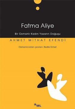 Fatma Aliye - Sel Yayıncılık Kitap