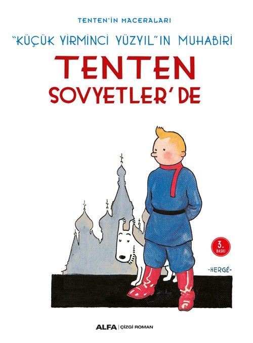 Tenten Sovyetler'de - Tenten'in Maceraları -1 – Herge – Alfa Yayınları – kitap kapağı