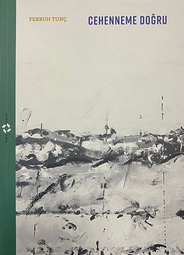 Cehenneme Doğru - Özerk Bahçe Kitap