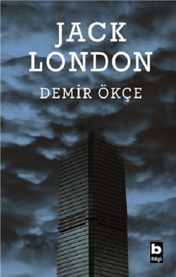 Jack London – Demir Ökçe – Bilgi Yayınevi – kitap kapağı