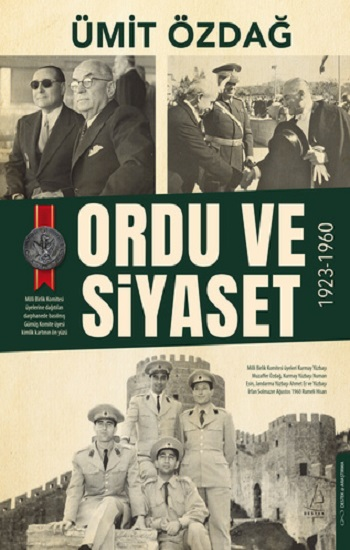Ordu ve Siyaset: 1923-1960 - Destek Yayınları Kitap
