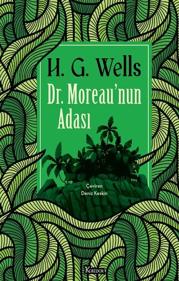 Dr. Moreau’nun Adası (Bez Cilt) - Koridor Yayıncılık Kitap