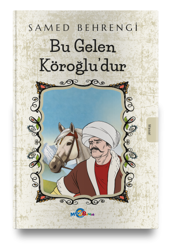 Bu Gelen Köroğlu’dur – Samed Behrengi – Mavi Boncuk – kitap kapağı
