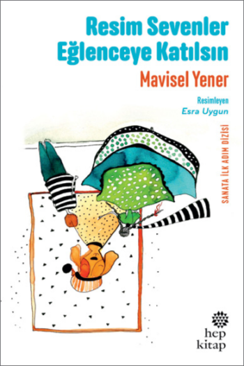 Resim Sevenler Eğlenceye Katılsın - Hep Kitap Kitap