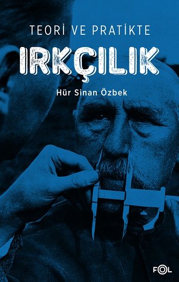 Teori ve Pratikte Irkçılık - Fol Kitap Kitap