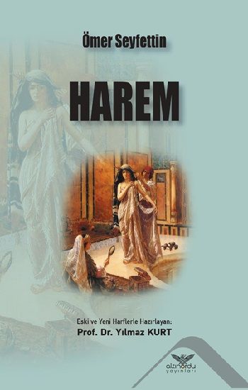 Harem – Ömer Seyfettin – Altınordu Yayınları – kitap kapağı