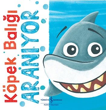 Köpek Balığı Aranıyor – Stephanie Moss – İş Bankası Kültür Yayınları – kitap kapağı