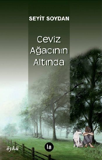 Ceviz Ağacının Altında - La Kitap Yayınları Kitap